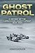 Ghost Patrol: A History of the Long Range Desert Group, 1940–1945