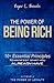 The Power of Being Rich: 10+ Essential Principles to Manifest What You Already Have