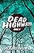 Dead Highways (Book 2)