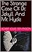 The Strange Case Of Dr. Jekyll And Mr. Hyde