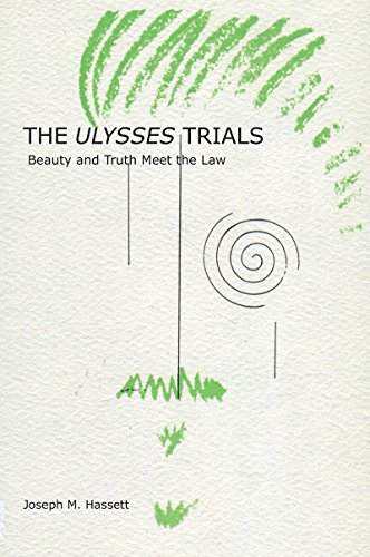 The Ulysses Trials: Beauty and Truth Meet the Law (Kindle Edition)