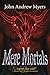 Mere Mortals (Mere Mortals Saga Book 1)