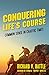 Conquering Life’s Course: C...