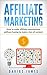 Affiliate Marketing (How To...