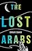 The Lost Arabs by Omar   Sakr