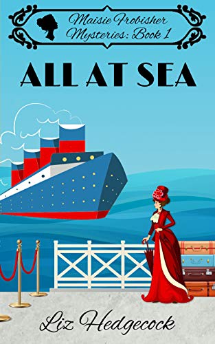All At Sea (Maisie Frobisher Mysteries, #1)