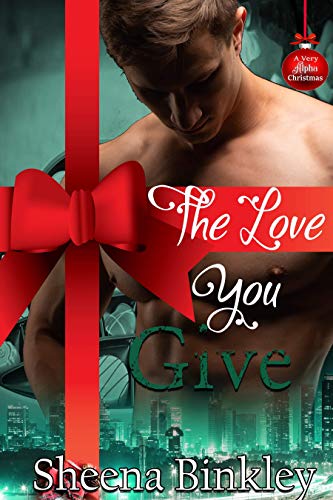 The Love You Give (Kindle Edition)