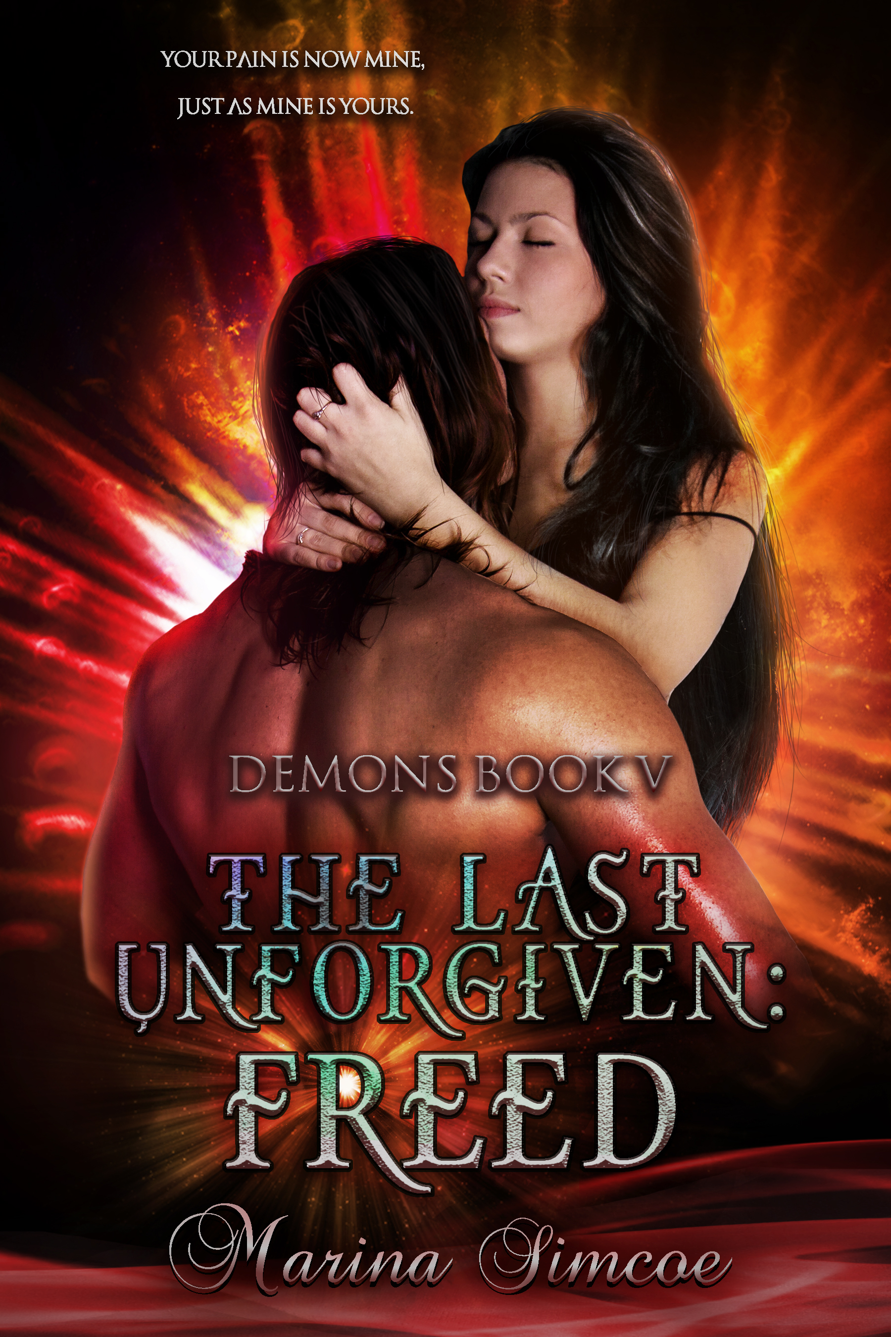 The Last Unforgiven: Freed (Demons, #5)