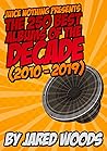 The 250 Best Albums of the Decade (2010 - 2019) The 250 Best Albums of the Decade (2010 - 2019)