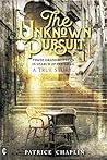 The Unknown Pursuit: Three Grandmothers in Search of the Grail, A True Story Book cover for The Unknown Pursuit: Three Grandmothers in Search of the Grail, A True Story