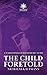 The Child Foretold (Black L...