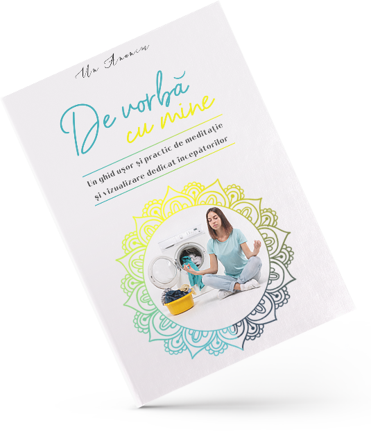De Vorbă Cu Mine  Un ghid ușor și practic de meditație și vizualizare dedicat începătorilor