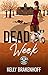 Dead Week (Cassandra Sato #2)