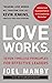 Love Works (Updated and Exp...