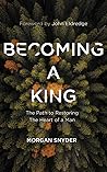 Becoming a King: ...