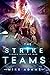 The Strike Teams (Fierce Gi...