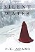 Silent Water (A Jagiellon Mystery, #1)