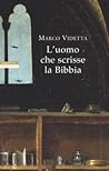 L'uomo che scrisse la Bibbia