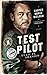 Testpilot - Et liv på grænsen