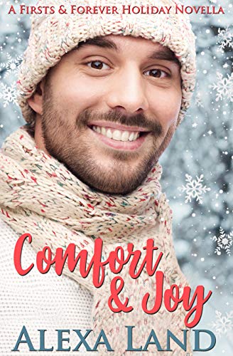 Comfort and Joy (Firsts and Forever, #16.6)