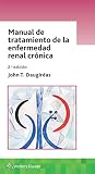 Manual de Tratamiento de la Enfermedad Renal Cr�nica