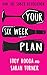 Your Six Week Plan by Lucy Rocca