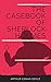 The Casebook of Sherlock Holmes