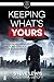 Keeping What's Yours: How t...