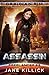 Assassin: A Sassy Spaceship...