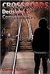 Crossroads: Decisions and Consequences