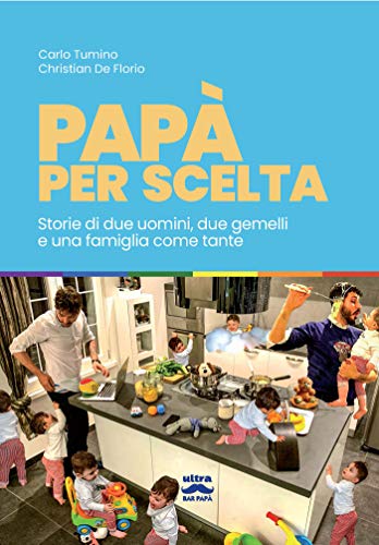 Papà per scelta (Italian Edition)