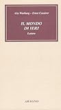 il mondo di ieri. Lettere