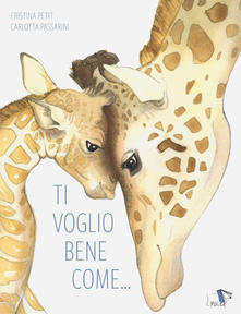 Ti voglio bene come... (Hardcover)