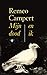 Mijn dood en ik by Remco Campert