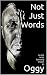 Not Just Words