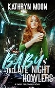 Baby & the Late Night Howlers (Sweet Omegaverse, #1)