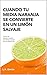 CUANDO TU MEDIA NARANJA SE CONVIERTE EN UN LIMÓN SALVAJE: Como las parejas pueden ser felices (Spanish Edition)