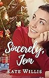 Sincerely, Jem by Kate Willis Sincerely, Jem by Kate Willis