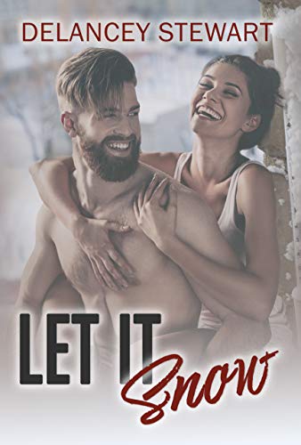 Let it Snow (Kindle Edition)