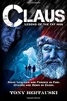 Claus by Tony Bertauski Claus by Tony Bertauski