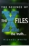 SCIENCE OF THE X FILES SCIENCE OF THE X FILES
