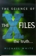 SCIENCE OF THE X FILES (Paperback)