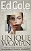 Unique Woman: Insight And W...