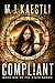 Compliant Book One of the State Series by M.J. Kaestli