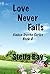Love Never Fails by Stella Ray