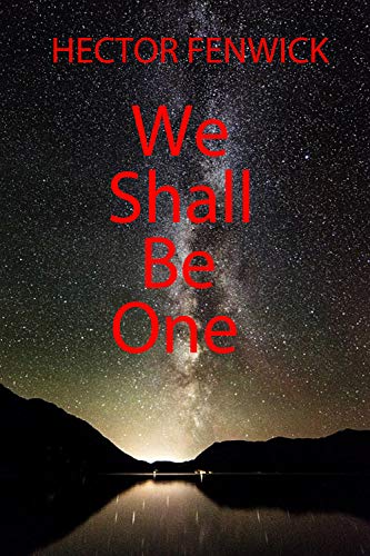 We Shall Be One