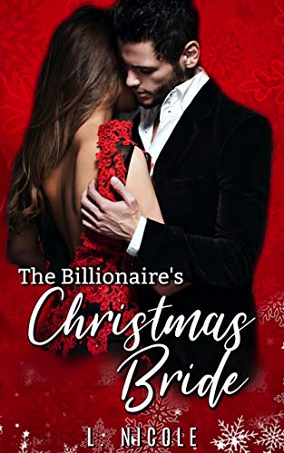 The Billionaire's Christmas Bride (Bad Boy Billionaires #1)