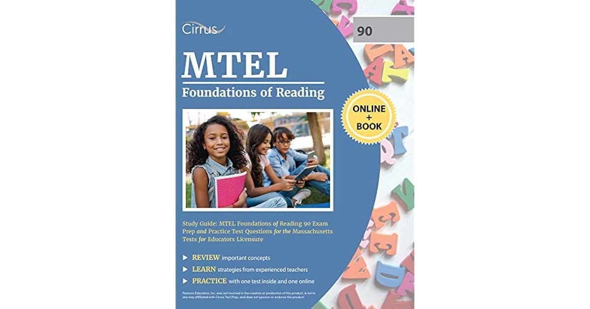 MTEL Foundations of Reading Study Guide MTEL Foundations of Reading 90
