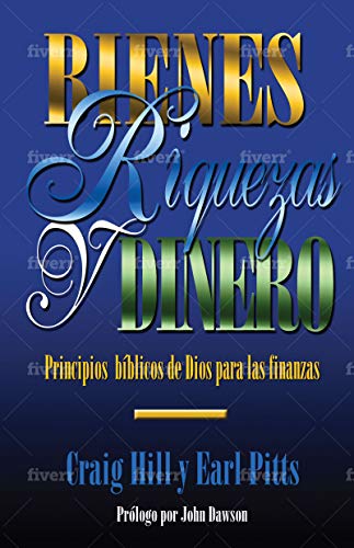 Bienes, Riquezas y Dinero (Spanish Edition)