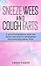 Sneeze Wees and Cough Farts...